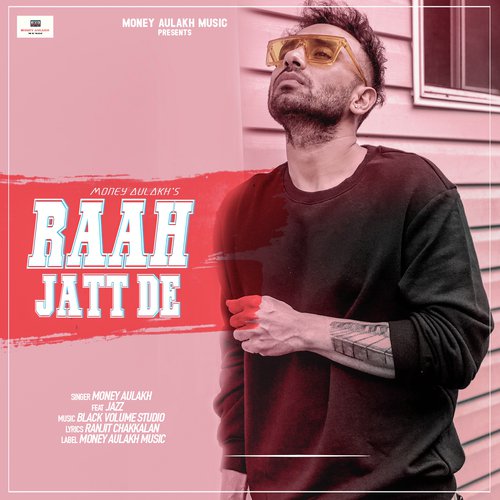 Raah Jatt De by Love Chaina - Download on PagalFree