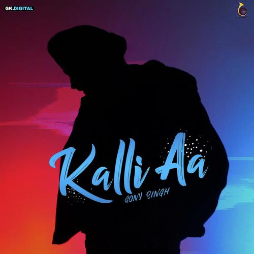 Kalli Aa by Ankyy - Download on PagalFree
