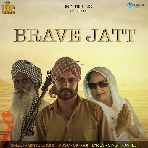 Brave Jatt by S.K. Raji - Download on PagalFree