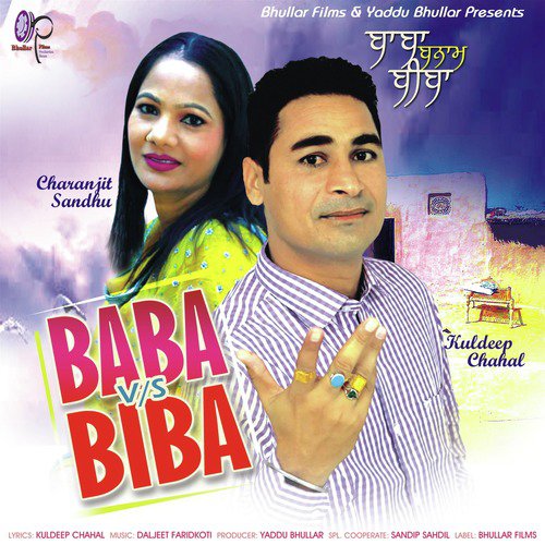 Baba VS Biba by Charanjit Sandhu, Kuldeep Chahal - Download on PagalFree