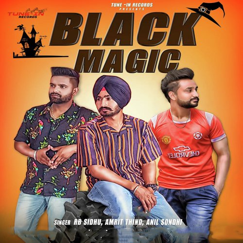 BlackMagic by Anil Sondhi, Amrit Thind, RB Sidhu - Download on PagalFree