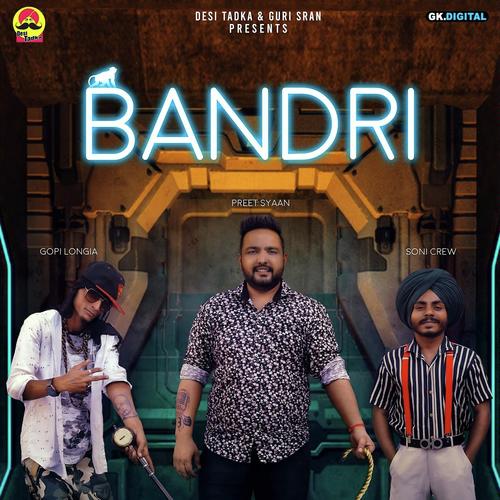 Bandri by Soni Crew, Preet Syaan, Preet Syaan, Gopi Longia - Download on PagalFree