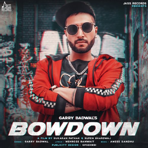 Bowdown by Garry Badwal - Download on PagalFree