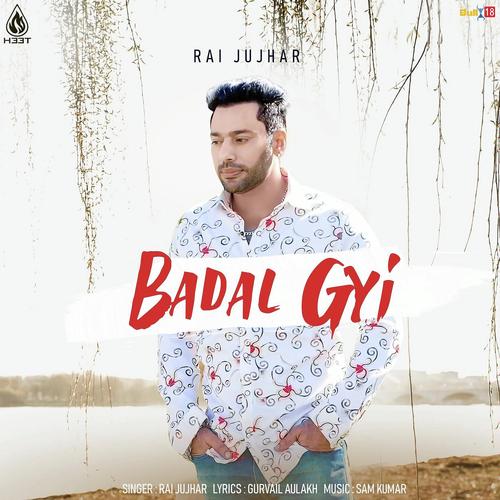 Badal Gyi by Rai Jujhar - Download on PagalFree