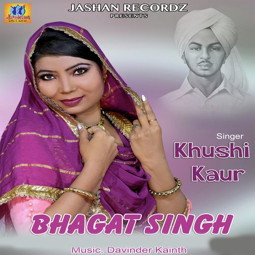 Bhagat Singh by Khushi Kaur - Download on PagalFree