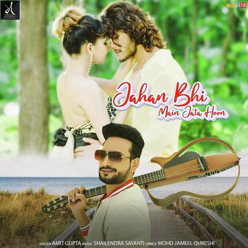 Jahan Bhi Main Jata Hoon by Preet Pannu - Download on PagalFree
