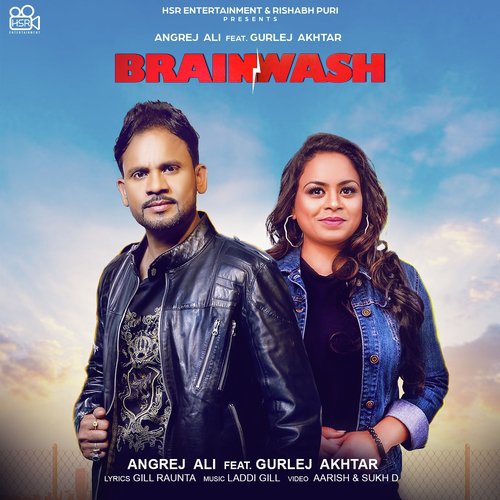 Brainwash by Angrej Ali, Gurlej Akhtar - Download on PagalFree
