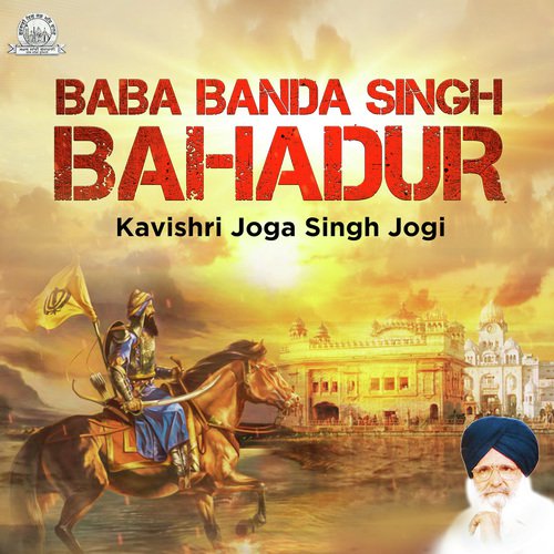 Baba Banda Singh Bahadur by Kavishar Bhai Joga Singh Jogi - Download on PagalFree
