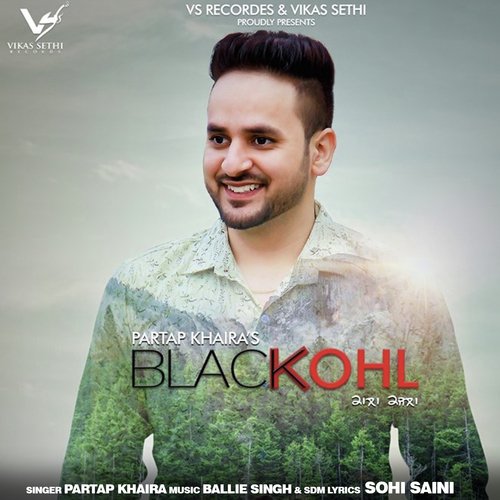 Black Kohl by Neetu Bhalla, Partap Khaira - Download on PagalFree