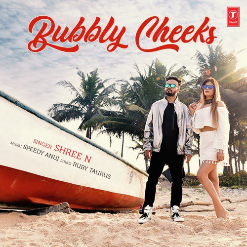 Bubbly Cheeks by Shree N, Speedy Anuj - Download on PagalFree