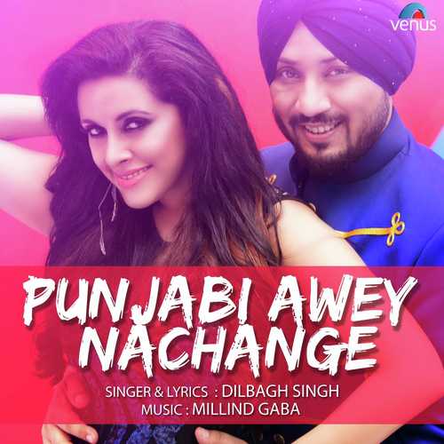 Punjabi Awey Nachange by Groovster, DJ Arbab - Download on PagalFree