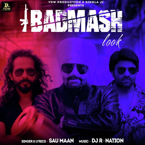 Badmash Look by Sau Maan - Download on PagalFree