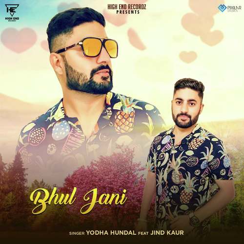 Bhul Jani by Yodha Hundal - Download on PagalFree