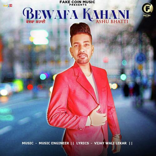 Bewafa Kahani by Ashu Bhatti - Download on PagalFree