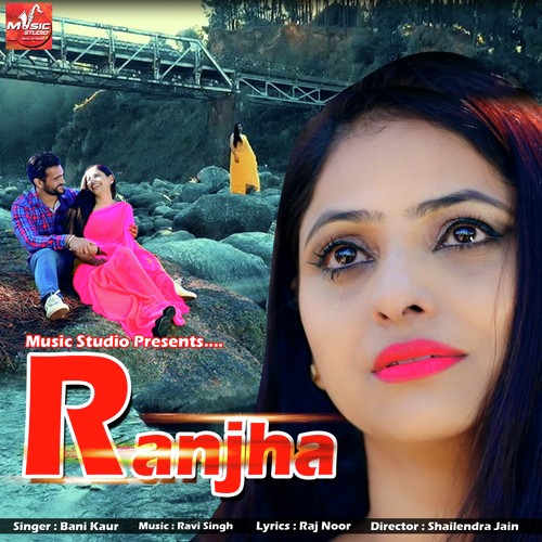 Ranjha by Ravi Singh - Download on PagalFree