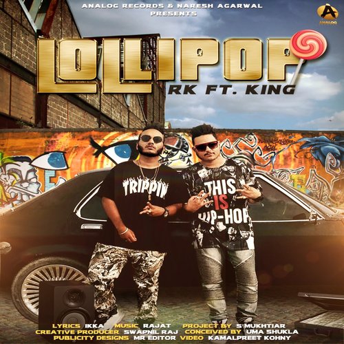 Lollipop by King, Mandeep Jangra - Download on PagalFree