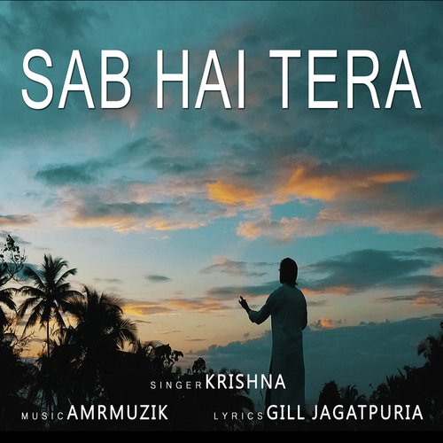 Sab Hai Tera by The Landers - Download on PagalFree