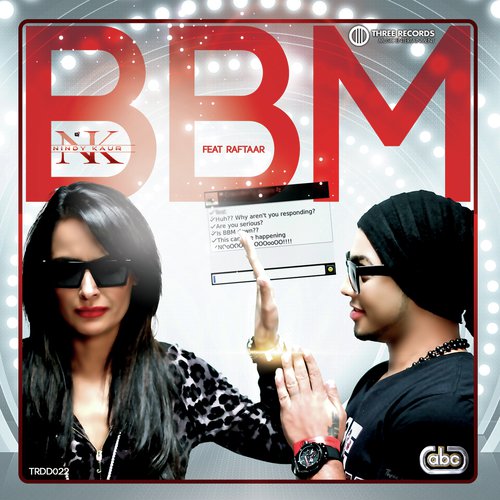 BBM by Nindy Kaur, Raftaar - Download on PagalFree