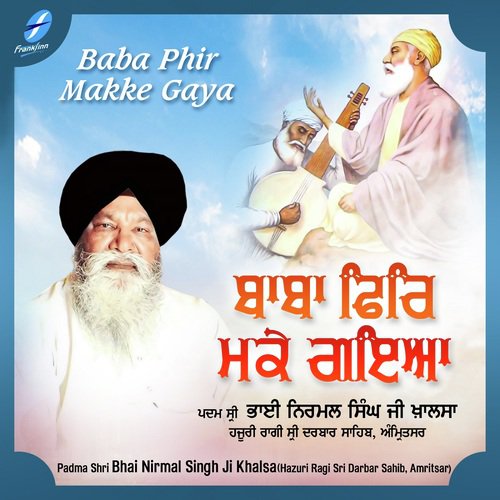 Guru Nanak Aamad by a titleSongs performed by Padma Shri Bhai Nirmal Singh Ji Khalsa (Hazuri Ragi Sri Darbar Sahib class - Download on PagalFree
