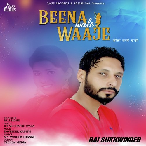 Beena Wale Waaje by Bai Sukhwinder - Download on PagalFree