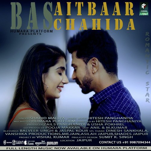 Bas Aitbaar Chahida by Shahid Mallya - Download on PagalFree