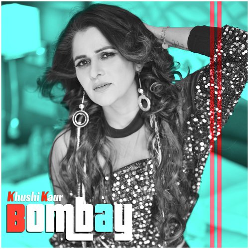 Bombay by Khushi Kaur - Download on PagalFree