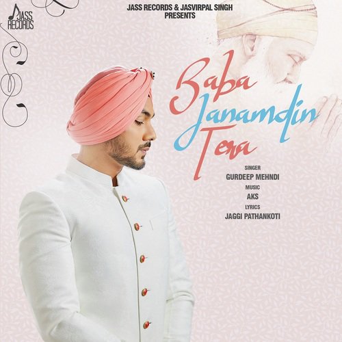 Baba Janamdin Tera by Gurdeep Mehndi - Download on PagalFree