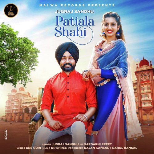 Patiala Shahi by Kulwinder Billa, Shipra Goyal - Download on PagalFree