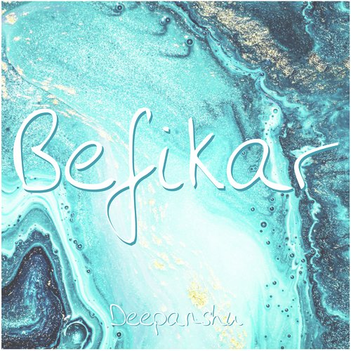 Befikar by Deepanshu - Download on PagalFree
