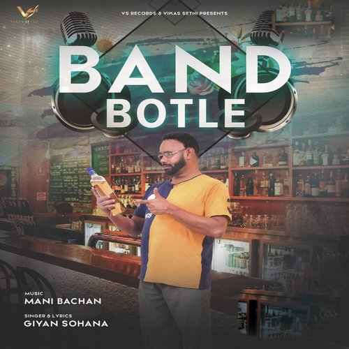 Band Botle by Giyan Sohana - Download on PagalFree
