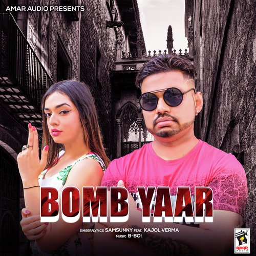 Bomb Yaar by Sam Sunny - Download on PagalFree