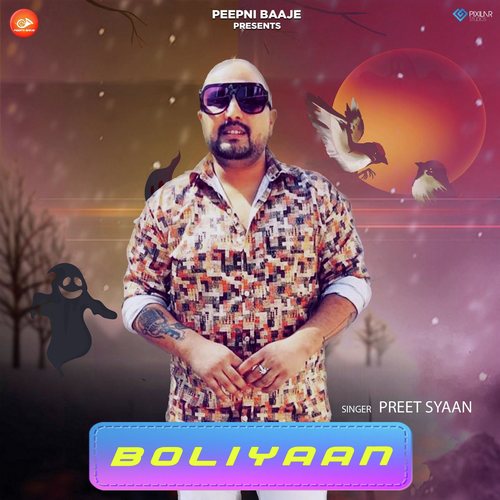 Boliyaan by Preet Syaan - Download on PagalFree