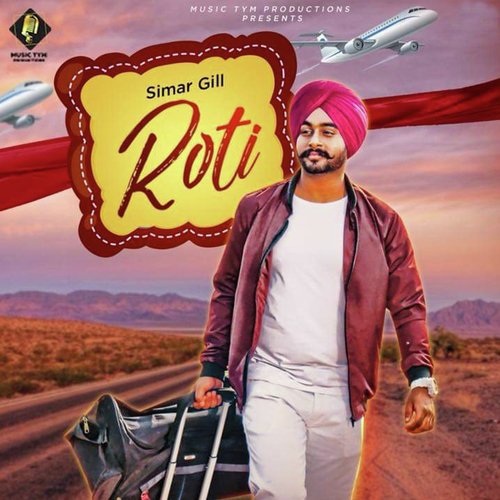 Roti by Simar Gill - Download on PagalFree
