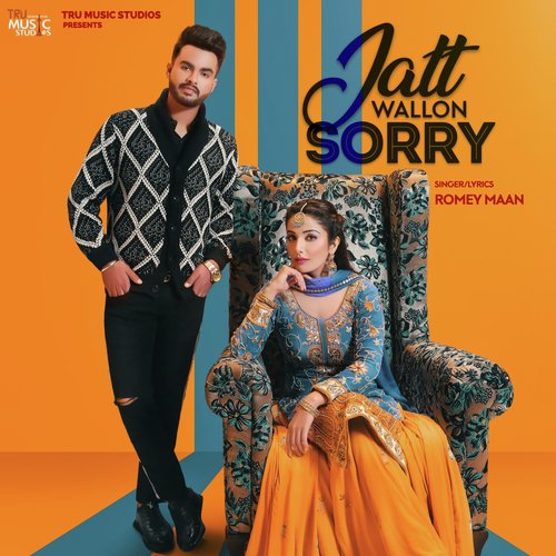Jatt Wallon Sorry by Romey Maan - Download on PagalFree