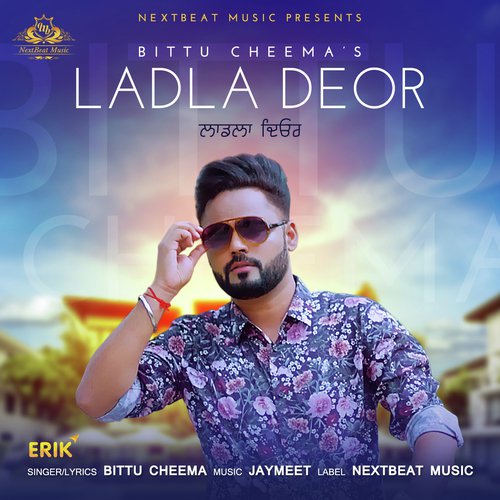 Ladla Deor by Ekam Bawa - Download on PagalFree