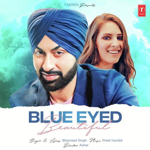 Blue Eyed Beautiful by Preet Hundal, Bhavneet Singh - Download on PagalFree