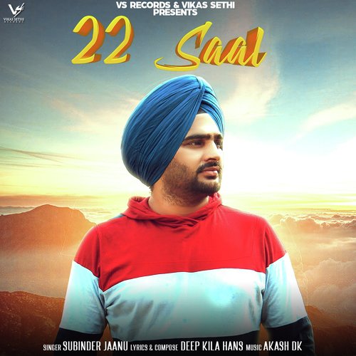 22 Saal by Chanpreet, Ranjha Yaar - Download on PagalFree
