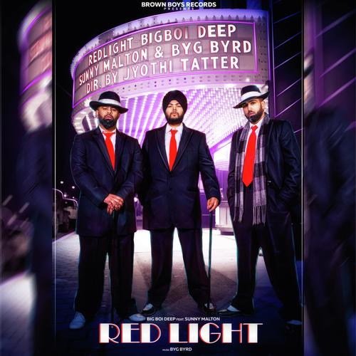Red Light (feat. Sunny Malton  Byg Byrd) by Big Boi Deep - Download on PagalFree