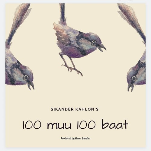 100 Muu 100 Baat by Rosleen Sandlas - Download on PagalFree