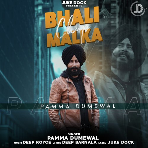 Bhali Chup Malka by Pamma Dumewal - Download on PagalFree