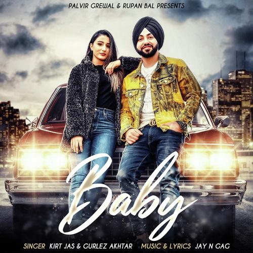 Baby by Kirt Jas, Gurlej Akhtar - Download on PagalFree