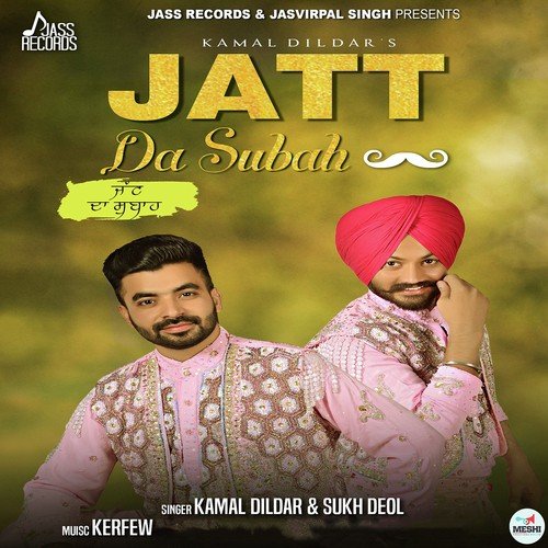 Jatt Da Subah by Kirt Jas, Gurlej Akhtar - Download on PagalFree