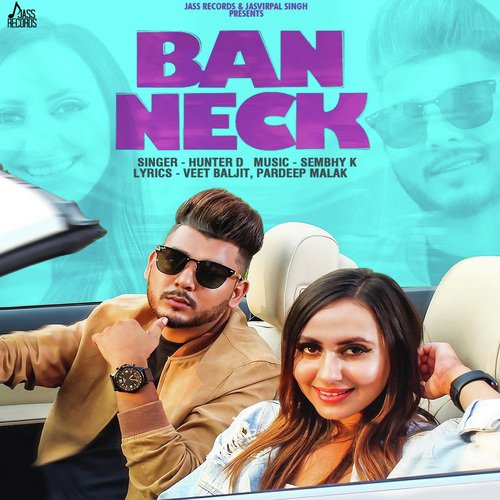 Ban Neck by Hunter D - Download on PagalFree