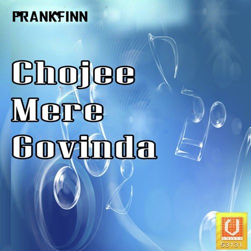 Chojee Mere Govinda by Bahi Kamaljeet Singh Ji - Download on PagalFree