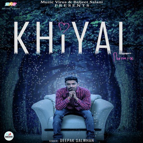 Khiyal by Preet Grewal - Download on PagalFree