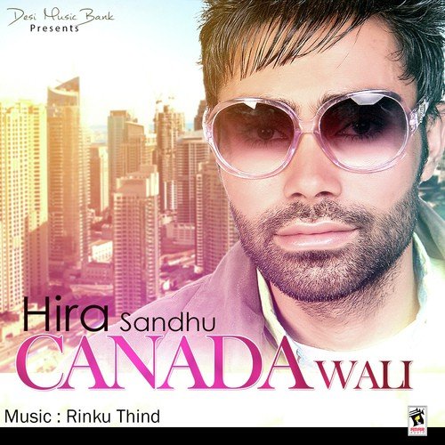 Canada Wali by Hira Sandhu - Download on PagalFree