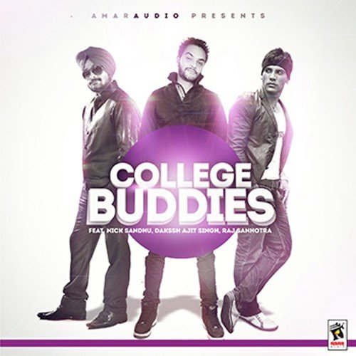 College De Yaar by Nick Sandhu, Dakssh Ajit Singh, Raj Sanhotra - Download on PagalFree