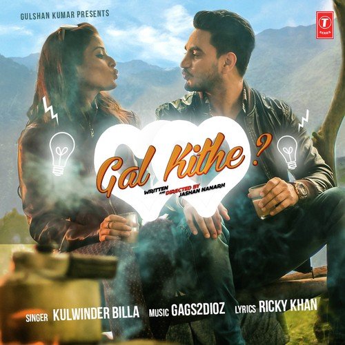 Gal Kithe by Kulwinder Billa - Download on PagalFree