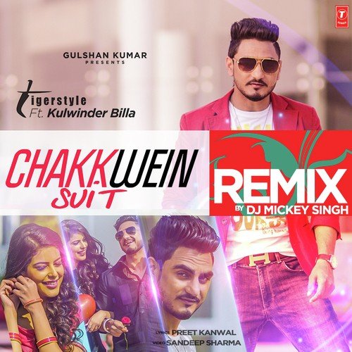 Chakkwein Suit - Remix by Kulwinder Billa - Download on PagalFree