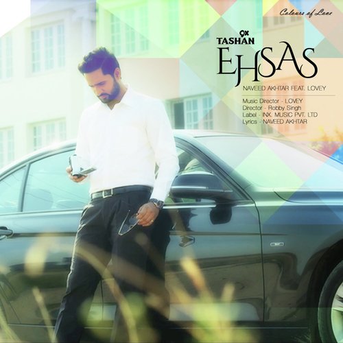 Ehsas by Naveed Akhtar, Lovey - Download on PagalFree